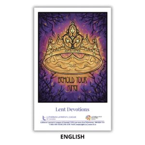 Behold Your King! 2026 Lent Devotions