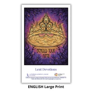 Behold Your King! 2026 Lent Devotions (Large Print)